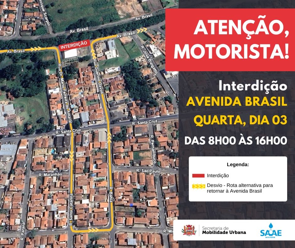 ​ATENÇÃO, MOTORISTA!  INTERDIÇÃO NA AVENIDA BRASIL NESTA QUARTA, DIA 3